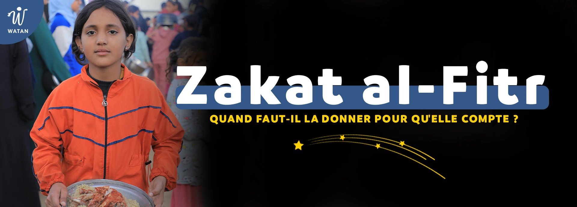 zakat al fitr quand la donner​